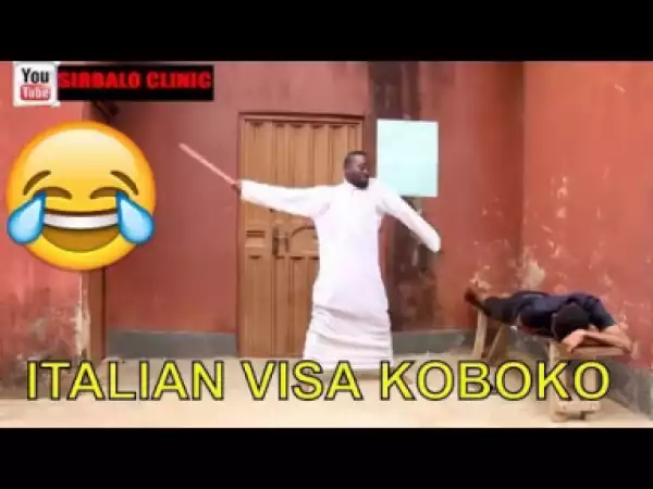 Video: Nigerian Comedy Clips - Italian Visa Koboko